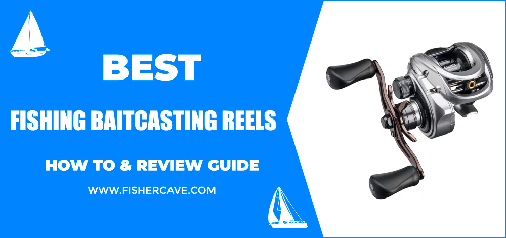 Best Fishing Baitcasting Reels