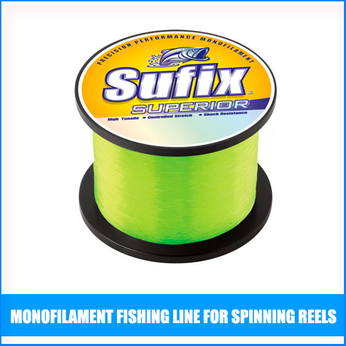 Best Monofilament Fishing Line For Spinning Reels